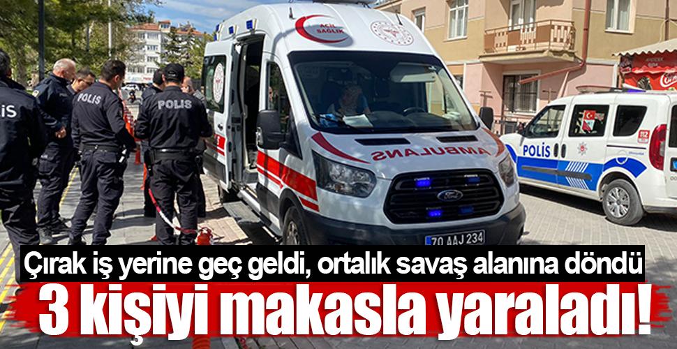 Karaman'da işyerinde çıkan kavgada 3 kişi yaralandı