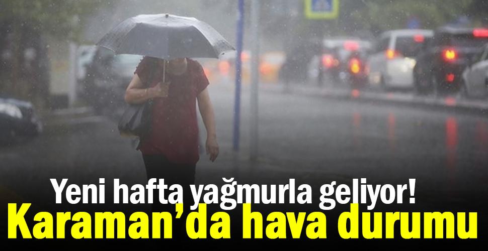 Karaman'da yeni hafta yağmurlu geçecek