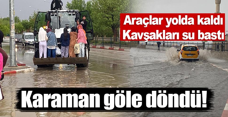 Karaman'da sağanak yağmur sonrası yollar göle döndü